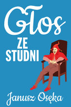Okładka - Głos ze studni - Janusz Osęka