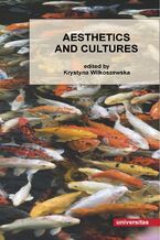Okładka - Aesthetics and Cultures - Krystyna Wilkoszewska