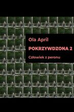 Okładka - Pokrzywdzona 2 - Ola April