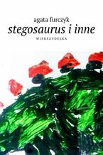 Okładka - stegosaurus i inne - Agata Furczyk