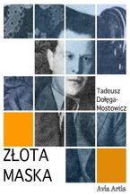 Okładka - Złota Maska - Tadeusz Dołęga-Mostowicz