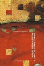 Okładka - Dyskurs antropologiczny w pisarstwie Josepha Conrada - Marek Pacukiewicz