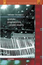 Okładka - Estetyka pragmatyczna - projekt otwarty - Sebastian Stankiewicz