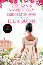 Okładka - Grzesznik nawrócony /Bridgertonowie - Julia Quinn