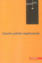 Okładka - Filozofia polityki współcześnie - Jolanta Zdybel, Lech Zdybel