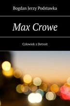 Okładka - Max Crowe - Bogdan Podstawka