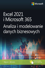 Okładka - Excel 2021 i Microsoft 365. Analiza i modelowanie danych biznesowych - Wayne Winston