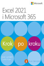 Okładka - Excel 2021 i Microsoft 365 Krok po kroku - Joan Lambert, Curtis Frye