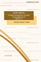 Okładka - Józef Jarema w międzywojennym teatrze awangardowym Cricot (1) - Jolanta Mazur-Fedak