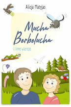 Okładka - Mucha Berbelucha i inne wiersze - Alicja Matyjas