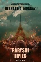 Okładka - Paryski lipiec - Bernard G. Murray
