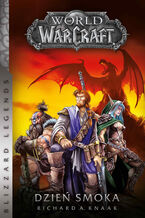 Okładka - World of Warcraft: Dzień smoka - Richard A. Knaak