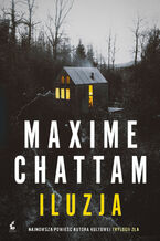 Okładka - Iluzja - Maxime Chattam