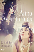Okładka - Anna Awanturnica - E. Phillips Oppenheim