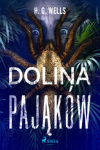 Okładka - Dolina pająków - H. G. Wells