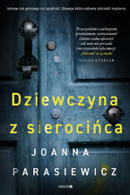 Okładka - Dziewczyna z sierocińca - Joanna Parasiewicz