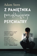 Okładka - Z pamiętnika początkującego psychiatry - Adam Stern