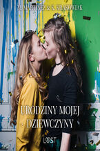 Okładka - Urodziny mojej dziewczyny  lesbijskie opowiadanie erotyczne - M. Martinez & K. Krakowiak
