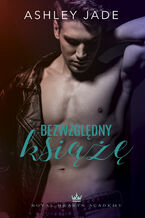 Okładka - Bezwzględny książę - Ashley Jade