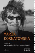 Okładka - Maria Kornatowska - Barbara Giza, Piotr Zwierzchowski