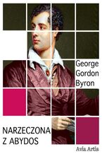 Okładka - Narzeczona z Abydos - George Gordon Byron