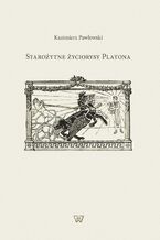 Okładka - Starożytne życiorysy Platona - Kazimierz Pawłowski