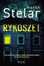 Okładka - Rykoszet. Krugły i Michalczyk. Tom 1 - Marek Stelar