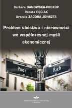 Problem ubóstwa i nierówności we współczesnej myśli ekonomicznej