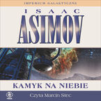 Okładka - Imperium Galaktyczne (Część 3). Kamyk na niebie - Isaac Asimov