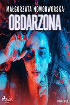 Okładka - Obdarzona - Małgorzata Nowodworska