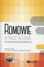 Okładka - Romowie w Polsce i w Europie - Adam Bartosz, Piotr Borek, Bogusław Gryszkiewicz