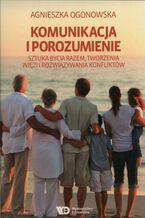 Okładka - Komunikacja i porozumienie - Agnieszka Ogonowska