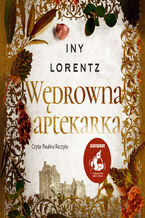 Okładka - Wędrowna aptekarka - Iny Lorentz