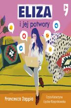 Okładka - Eliza i jej potwory - Francesca Zappia