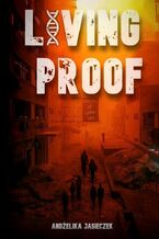 Okładka - Living Proof - Andżelika Jasieczek