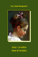 Okładka - Ania z Avonlea. Anne of Avonlea - Lucy Maud Montgomery