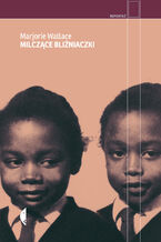 Okładka - Milczące bliźniaczki - Marjorie Wallace