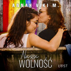 Nasza wolność  lesbijski romans erotyczny