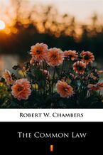 Okładka - The Common Law - Robert W. Chambers
