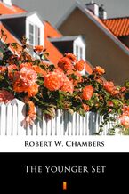 Okładka - The Younger Set - Robert W. Chambers