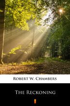 Okładka - The Reckoning - Robert W. Chambers