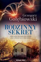 Okładka - Rodzinny sekret - Grzegorz Gołębiowski