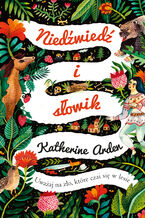Okładka - Niedźwiedź i słowik - Katherine Arden