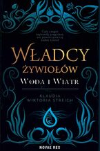 Okładka - Władcy żywiołów - Klaudia Wiktoria Streich