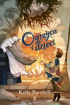 Okładka - Ogrzyca i dzieci - Kelly Barnhill