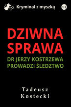 Okładka - Dziwna sprawa - Tadeusz Kostecki