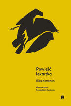 Okładka - Powieść lekarska - Riku Korhonen