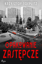 Okładka - Opakowanie zastępcze - Krzysztof Toeplitz