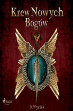 Okładka - Krew Nowych Bogów - Katarzyna Wycisk
