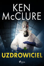 Okładka - Uzdrowiciel - Ken McClure